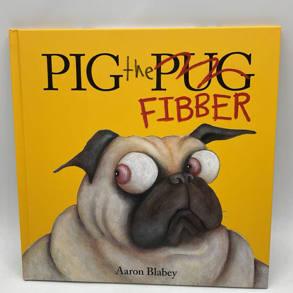 Pig the Fibber (hardcover)