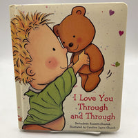I Love You Through and Through (board book)