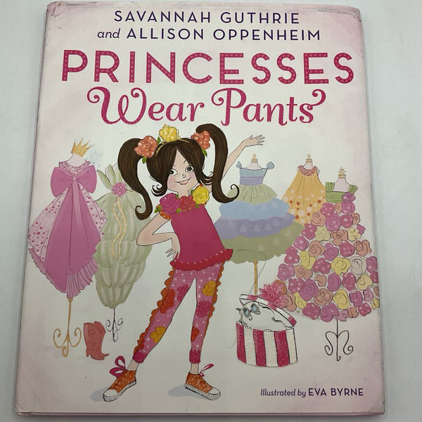 Princesses Wear Pants (hardcover)