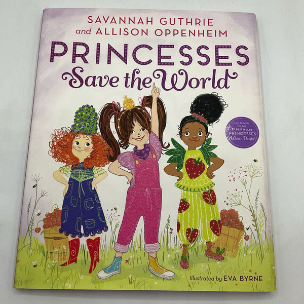 Princesses Save the World (hardcover)