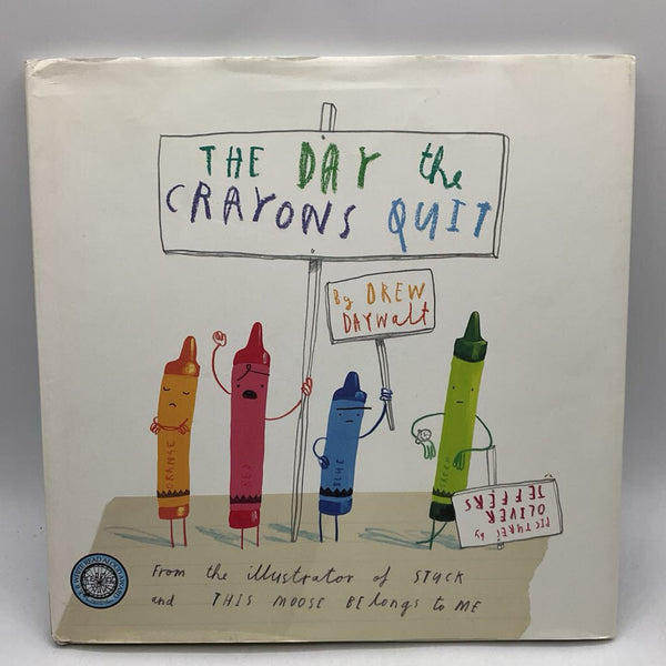 The Days the Crayons Quit (hardcover)