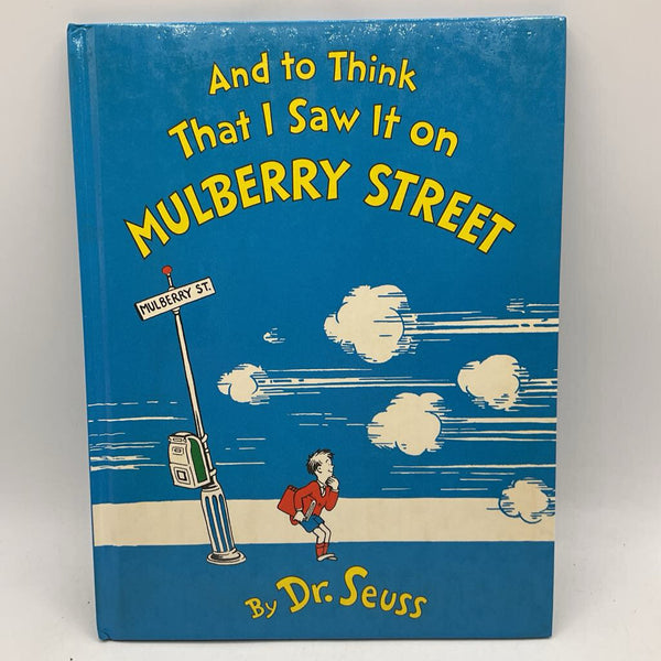 And To Think That I Saw It On Mulberry Street (Hardcover)