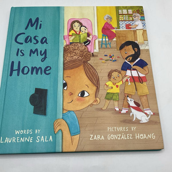 Mi Casa is My Home (hardcover)