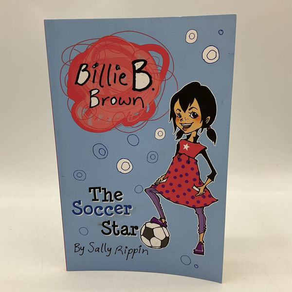 Billie B. Brown: The Soccer Star (Paperback)