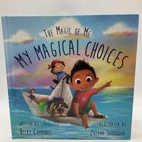 The Magic of Me: My Magical Choices (hardcover)