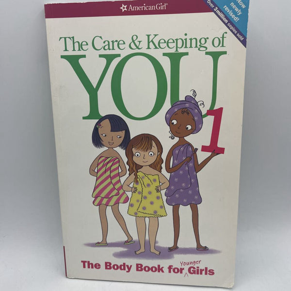 The Care & Keeping of You 1 - The Body Book for Younger Girls (paperback)