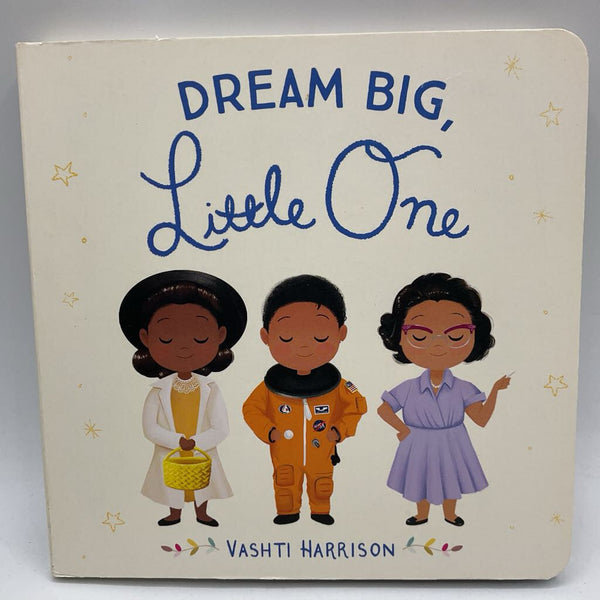 Dream Big, Little One (board book)
