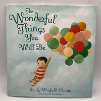 The Wonderful Things You Will Be (hardcover)