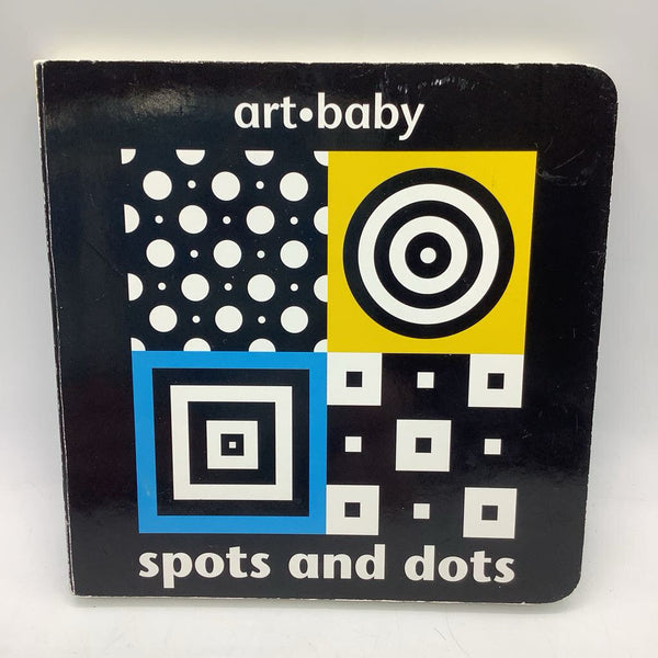 Art Baby: Spots and Dots (board book)