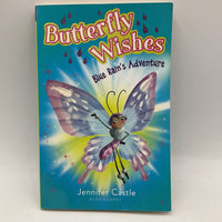 Butterfly Wishes: Blue Rain's Adventure (paperback)