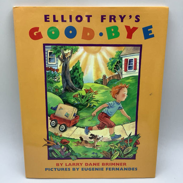 Elliot Fry's Good Bye(hardcover)