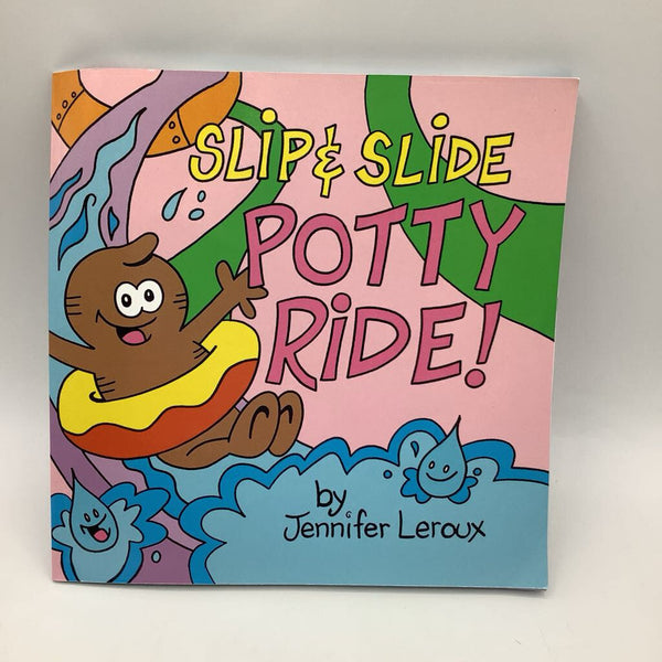 Slip & Slide Potty Ride (paperback)