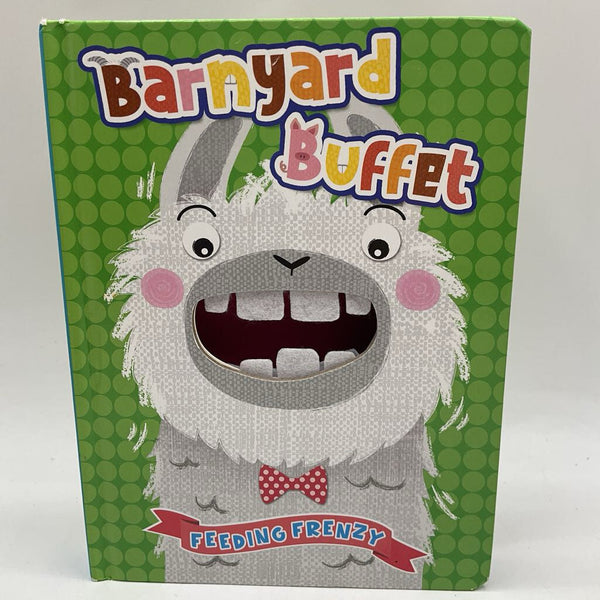 Barnyard Buffet: Feeding Frenzy (board book)