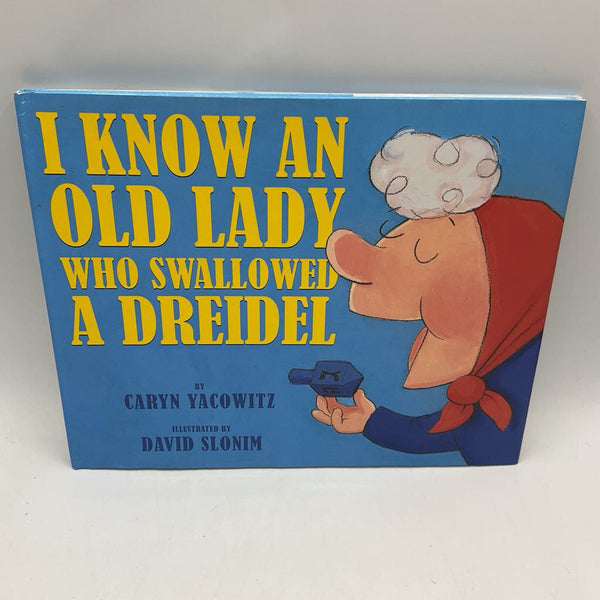I Know an Old Lady Who Swallowed a Dreidel (hardcover)