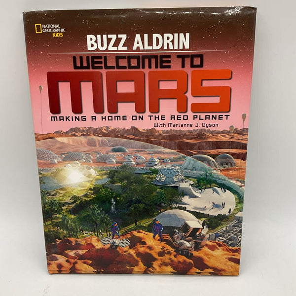 Buzz Aldrin: Welcome to Mars (hardcover)