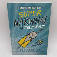 Super Narwhal and Jelly Jolt (paperback)