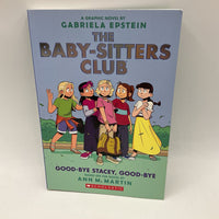 The Baby-Sitter's Club: Good-Bye Stacey, Good-Bye (paperback)