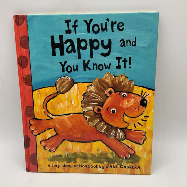 If You're Happy and You Know It! (hardcover)