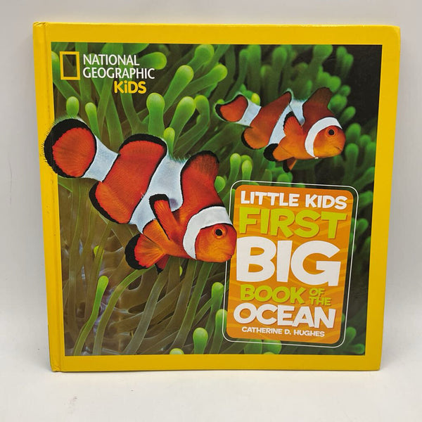 Nat Geo Kids: Little Kids First Big Book of the Ocean (hardcover)