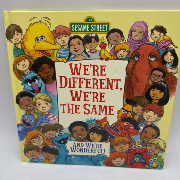 Sesame Street: We're Different, We're the Same (hardcover)