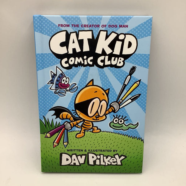 Cat Kid Comic Club (hardcover)