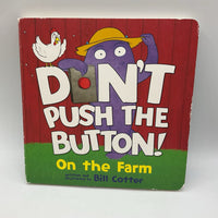 Don't Push the Button! On the Farm (board book)