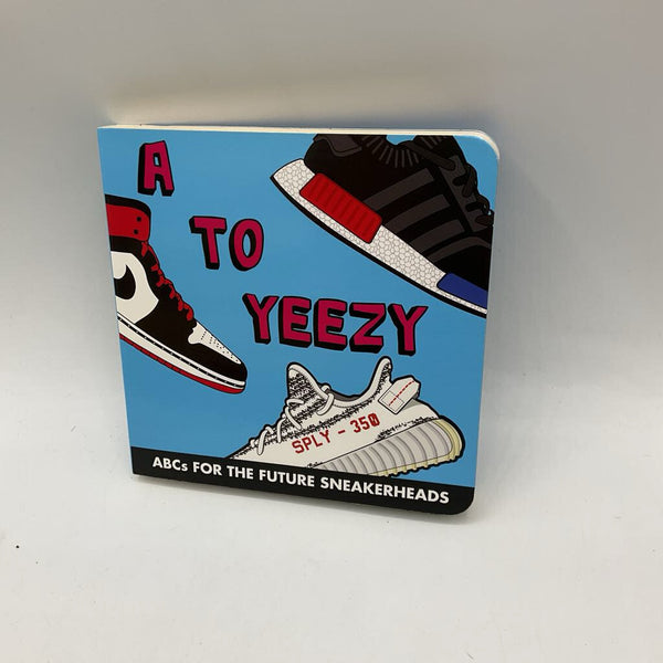 A to Yeezys (board book)