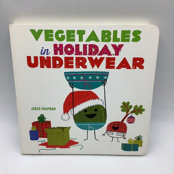 Vegetables in Holiday Underwear (board book)