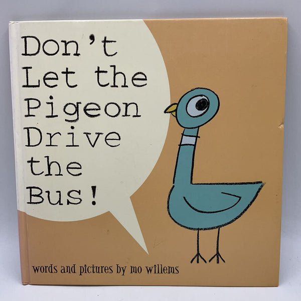 Don't Let the Pigeon Drive the Bus! (hardcover)