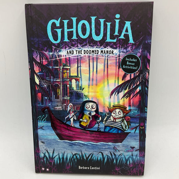 Ghoulia and the Doomed Manor (hardcover)