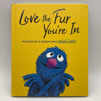 Love the Fur You're In (hardcover)