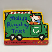 Maisy's Recycling Truck (board book)