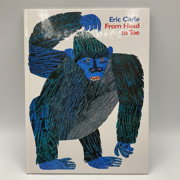 Eric Carle From Head to Toe (hardcover)