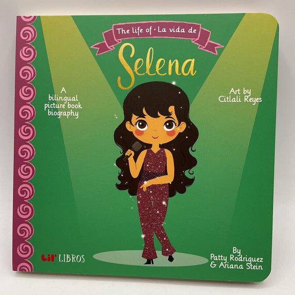 The Life of; La Vida de Selena (board book)