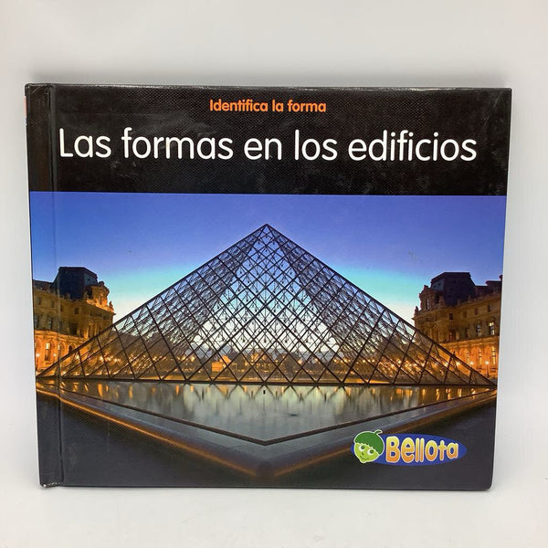 Las Formas en los Edificios; The Shapes in the Buildings (hardcover)