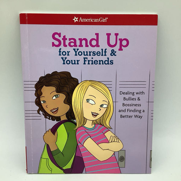 American Girl: Stand Up for Yourself & Your Friends (paperback)