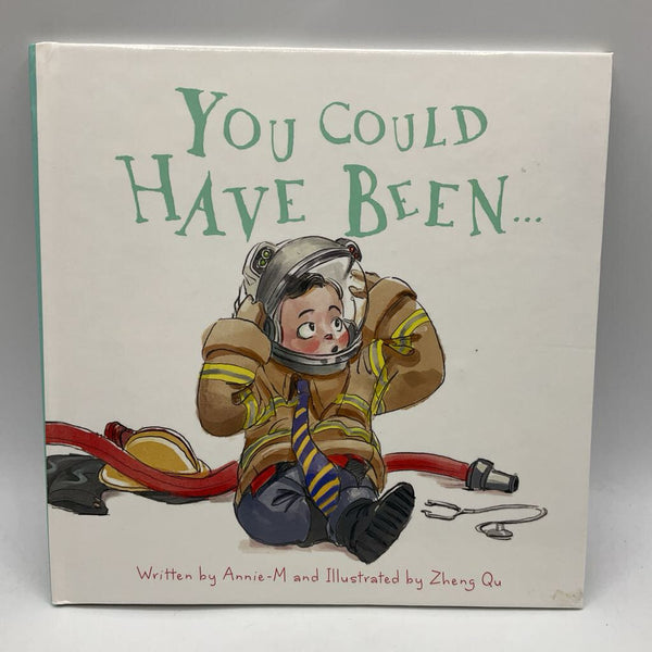 You Could Have Been... (hardcover)