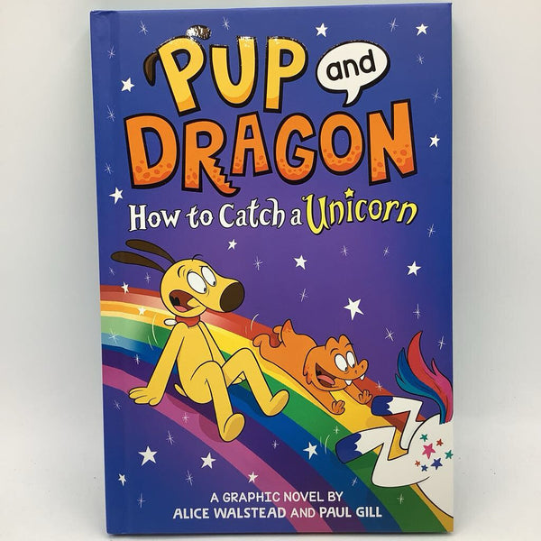 Pup and Dragon: How to Catch a Unicorn (board book)