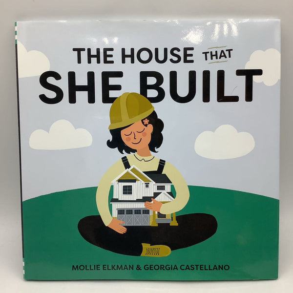 The House That She Built (hardcover)