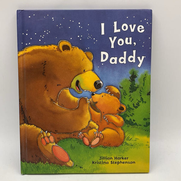 I Love You, Daddy (hardcover)
