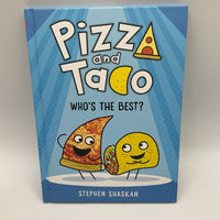Pizza and Taco: Who's the Best? (hardcover)
