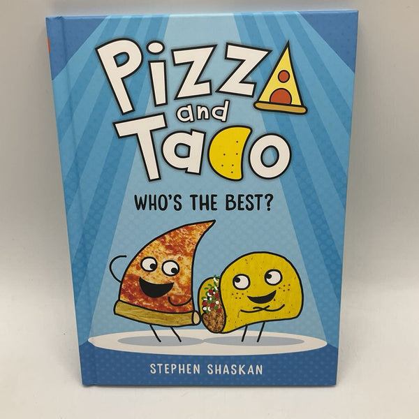 Pizza and Taco: Who's the Best? (hardcover)