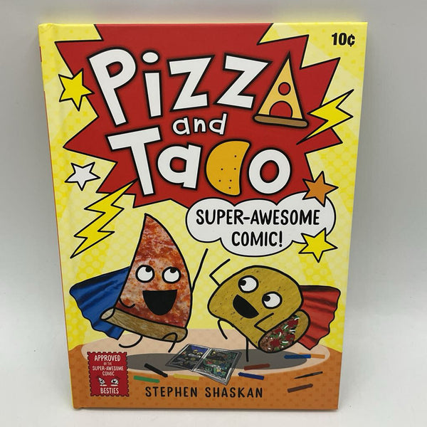 Pizza and Taco: Super-Awesome Comic! (hardcover)