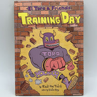 El Toro and Friends: Training Day (hardcover)