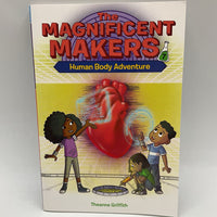 The Magnificent Makers: Human Body Adventure (paperback)