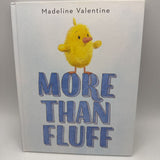 More Than Fluff (hardcover)