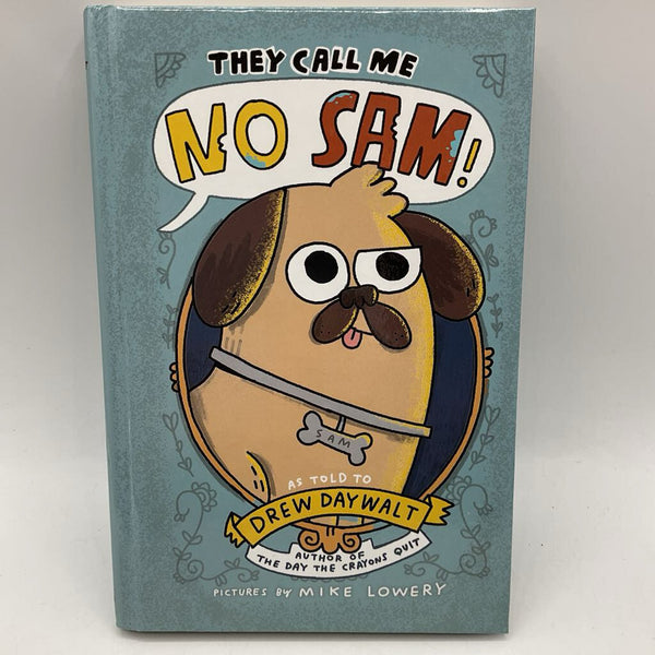 They Call Me No Sam! (hardcover)