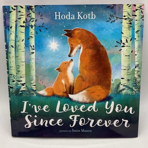 I've Loved You Since Forever (hardcover)