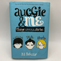 Auggie & Me: Three Wonder Stories (hard cover)