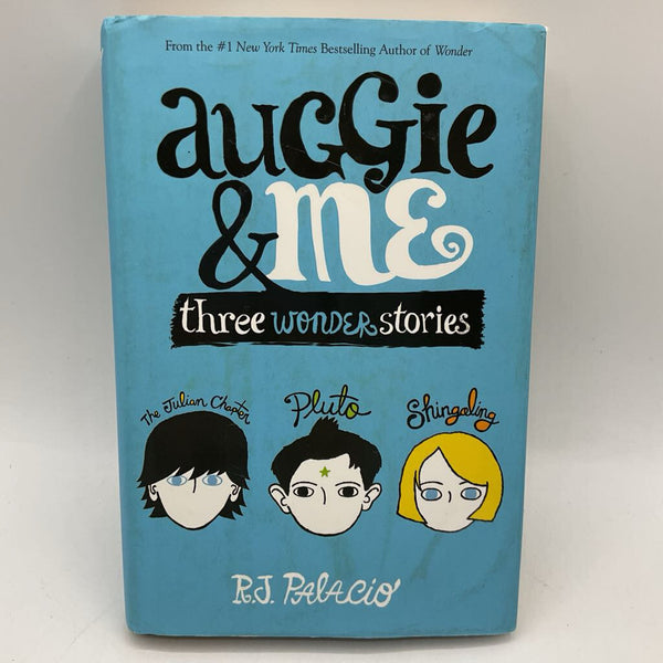 Auggie & Me: Three Wonder Stories (hard cover)